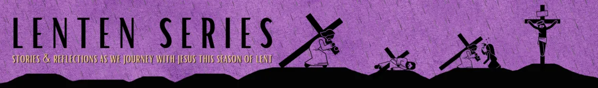 Lenten series Banner